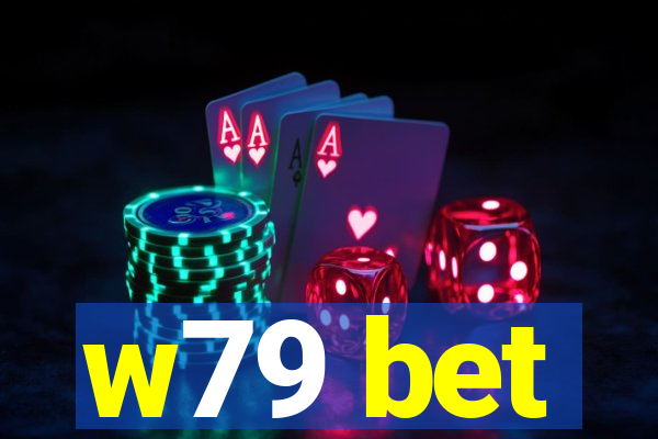 w79 bet